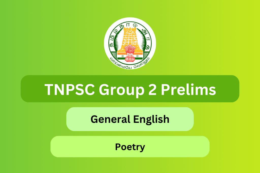 TNPSC Group 2 Prelims General English Poetry